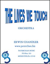The Lives We Touch Orchestra sheet music cover